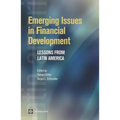 Emerging Issues in Financial Development: Lessons from Latin America - Paperback