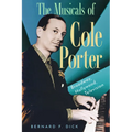 The Musicals of Cole Porter: Broadway, Hollywood, Television - Hardcover