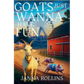 Goats Just Wanna Have Fun: A Zen Goat Mystery - Paperback