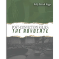 Post-Conviction Relief The Advocate - Paperback