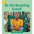 At the Recycling Center - Paperback