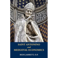 Saint Antonino and Mediaeval Economics - Paperback