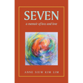 Seven: A Memoir of Loss and Love - Paperback