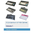 A Compendium of MSX Games: Volume 1 - Paperback
