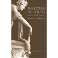 The Power of Thetis and Selected Essays - Paperback
