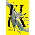 Flux - Hardcover