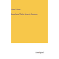 Speeches of Fisher Ames in Congress - Hardcover