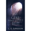 The Girl Who Wasn't Min - Hardcover