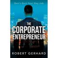 The Corporate Entrepreneur - Paperback