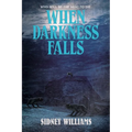 When Darkness Falls - Paperback