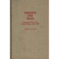 Feeding the Bear: American Aid to the Soviet Union, 1941-1945 - Hardcover