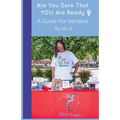 Are You Sure That You Are Ready?: A Guide for Vendors - Paperback
