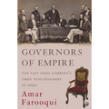 Governors of Empire: The East India Company's Chief Functionaries in India - Hardcover