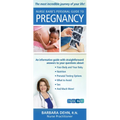 Nurse Barb's Personal Guide to Pregnancy: The Most Incredible Journey of Your Life! - Paperback