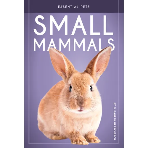 Small Mammals - Library Binding