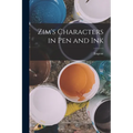 Zim's Characters in Pen and Ink - Paperback