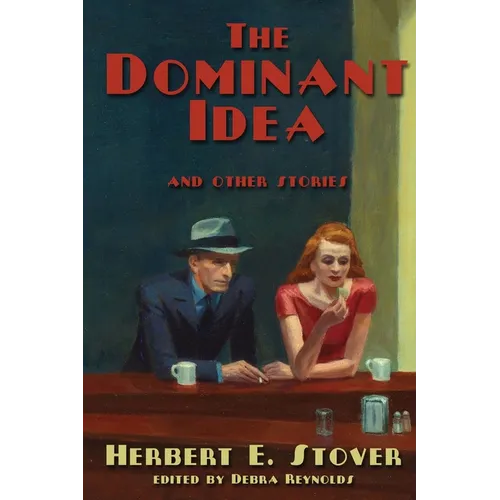 The Dominant Idea and Other Stories - Paperback