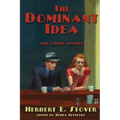 The Dominant Idea and Other Stories - Paperback