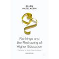 Rankings and the Reshaping of Higher Education: The Battle for World-Class Excellence - Paperback