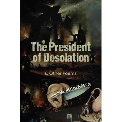 The President of Desolation & Other Poems - Paperback