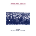 Social Work Practice with Immigrants and Refugees - Paperback