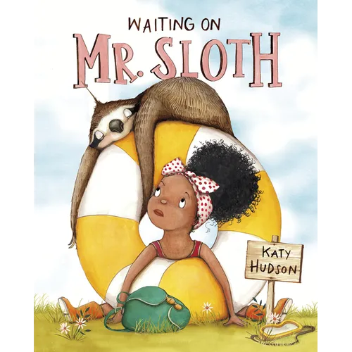 Waiting on Mr. Sloth - Hardcover