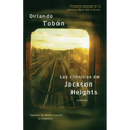 Las Crónicas de Jackson Heights (Jackson Heights Chronicles): Cuando No Basta Cruzar La Frontera (When Crossing the Border Isn't Enough) - Paperback
