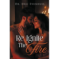 Re Ignite The Fire - Paperback