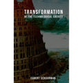 Transformation of the Technological Society - Paperback