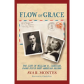 Flow of Grace: The Life of William M. Carrigan, Padre Pio's Best American Friend - Paperback