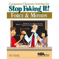 Companion Classroom Activities for Stop Faking It! Force and Motion - Paperback