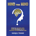 Mind Your Mind - Paperback