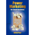 Power Marketing for Small Business: How you can boost sales with low-cost video - Paperback
