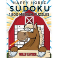 Happy Horse Sudoku 1,800 Medium Puzzles: Gigantic Big Value Sudoku Puzzle Book. No Wasted Puzzles With Only One Level Of Difficulty - Paperback