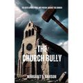 The Church Bully - Paperback