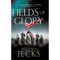 Fields of Glory - Hardcover
