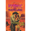 Atomic Wasteland!: A Dystopian Western Sci-Fi Romance - Paperback