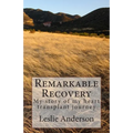Remarkable Recovery: My story of my heart transplant journey - Paperback
