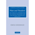 Plato and Theodoret: The Christian Appropriation of Platonic Philosophy and the Hellenic Intellectual Resistance - Paperback