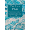 The Acta Pilati - Hardcover