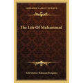 The Life Of Muhammad - Paperback