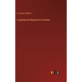 La galatea de Miguel de Cervantes - Hardcover