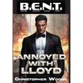 Annoyed With Lloyd - Hardcover