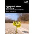 The Art and Science of Helping: Developing Fundamental Skills in a Multicultural Age - Paperback
