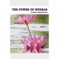 The Power Of Mudras - Paperback