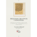 Procesos creativos y sinestesia: Nuevos Patrones creativos a partir del fenómeno de la sinestesia - Paperback