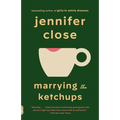 Marrying the Ketchups - Paperback