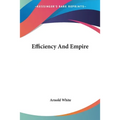 Efficiency And Empire - Paperback