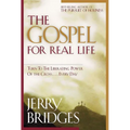 The Gospel for Real Life: Turn to the Liberating Power of the Cross...Every Day - Paperback