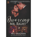 Divorcing Mr. Right - Paperback